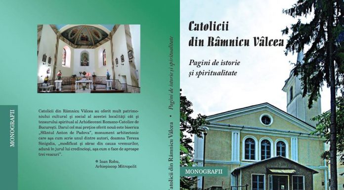 La 85 ani de la resfințirea Bisericii Sf. Anton de Padova, va fi lansată Monografia Comunităţii Catolice din Râmnicu Vâlcea