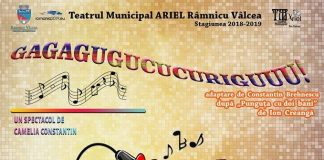 Teatrul Municipal ARIEL Râmnicu Vâlcea vă invită la o nouă premieră, “GAGAGUGUCUCURIGUUU!”,