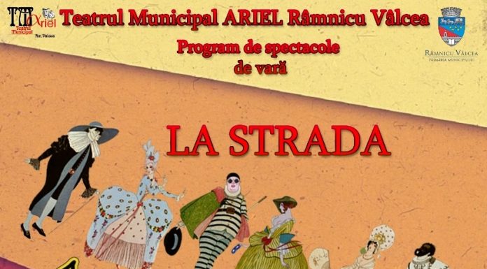 Microstagiunea estivală „La Strada” revine la Râmnicu Vâlcea în luna august: patru seri de spectacole în Scuarul Mircea cel Bătrân