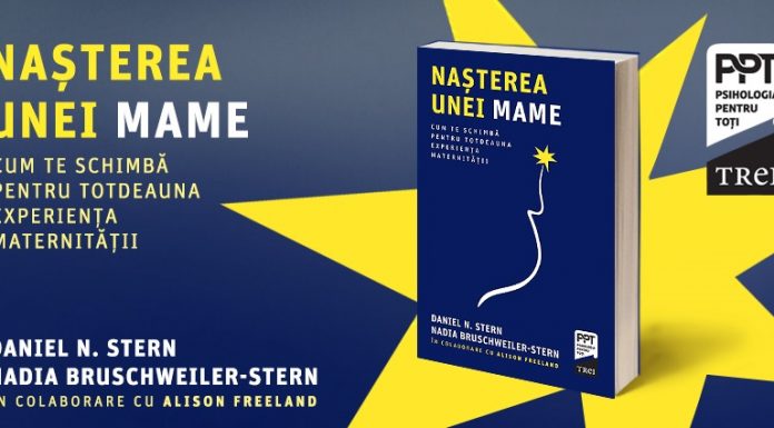 Nașterea unei mame – Daniel N. Stern, Nadia Bruschweiller Stern