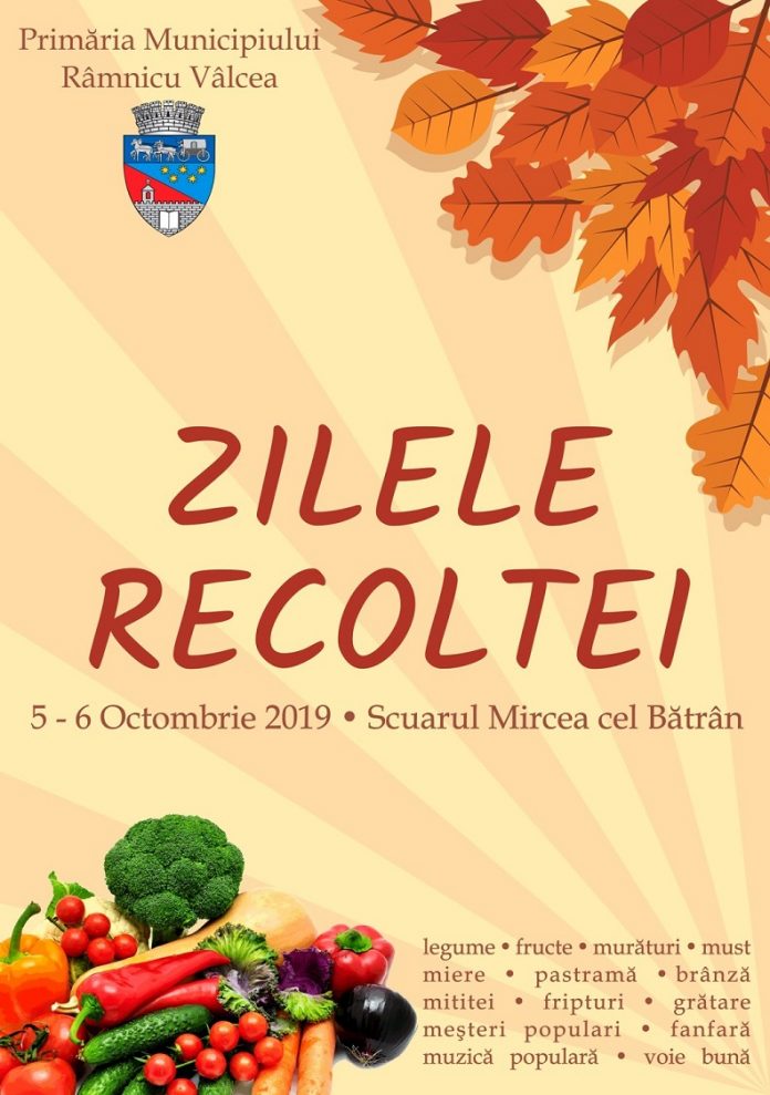 Zilele Recoltei 2019 - Ramnicu Valcea