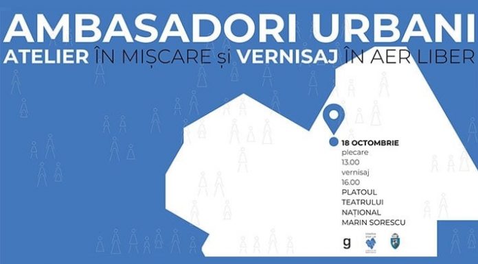 AMBASADORI URBANI – atelier în mișcare și vernisaj în aer liber la Craiova