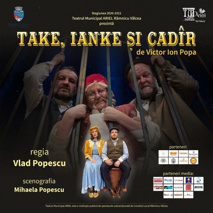 Take, Ianke și Cadîr în premieră la Teatrul Municipal ARIEL Râmnicu Vâlcea