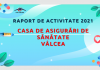Raport de activitate al CAS Vâlcea pentru anul 2021 – VIDEO