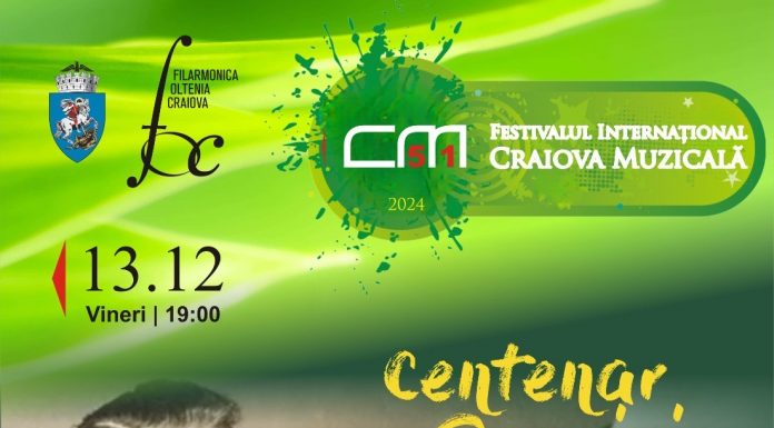 Filarmonica „Oltenia” Craiova Festivalul Internațional „Craiova Muzicală”, ediția 51 CENTENAR PUCCINI