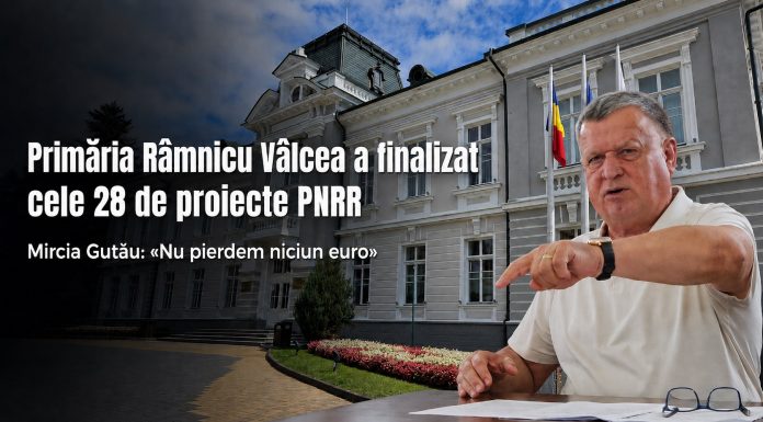 Primăria Râmnicu Vâlcea a finalizat cele 28 de proiecte PNRR. Mircia Gutău: „Nu pierdem niciun euro”