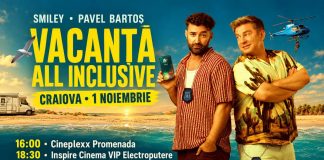 Smiley și Pavel Bartoș aduc „Vacanță All Inclusive” la Craiova