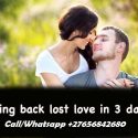Soul-Mate Love Spells In Bloemfontein Call +27656842680 Traditional Healer In Pretoria South Africa