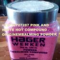 +27730727287 PINK AND WHITE HOT COMPOUND ORIGIN/EMBALMING POWDER